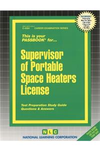 Supervisor of Portable Space Heaters License