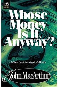 Whose Money is it Anyway?