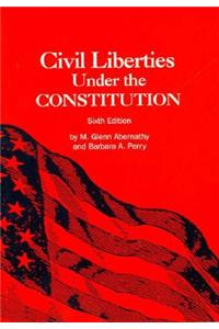 Civil Liberties Under the Constitution