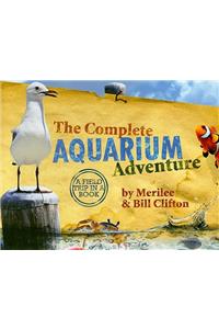 Complete Aquarium Adventure