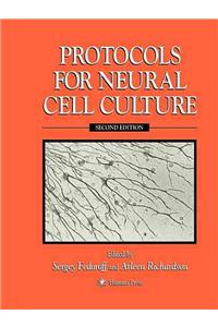 Protocols for Neural Cell Culture: Second Edition
