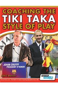 Coaching the Tiki Taka Style of Play