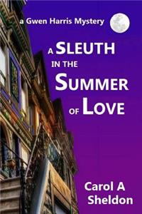 Sleuth in The Summer of Love