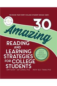 30 Amazing Reading and Learning Strategies for College Students