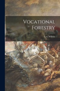 Vocational Forestry