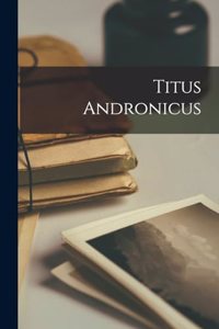 Titus Andronicus