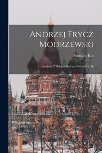 Andrzej Frycz Modrzewski