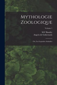 Mythologie Zoologique