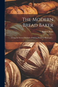 Modern Bread Baker