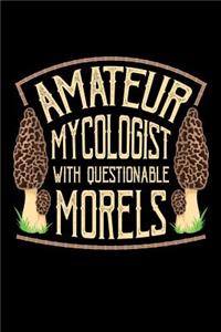 Amateur Mycologist with Questionable Morels