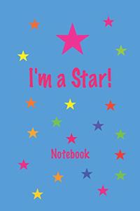 I'm a Star! Notebook