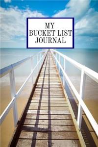 My Bucket List Journal
