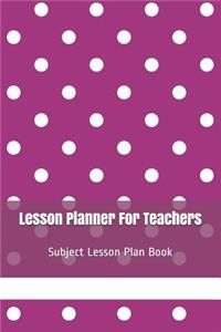 Lesson Planner For Teachers