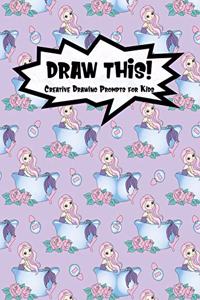 Draw This!