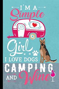 I'm A Simple Girl I Love Dogs Camping And Wine