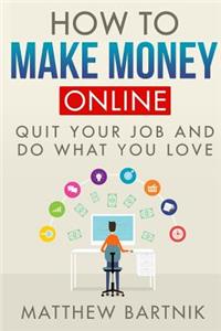 How to Make Money Online