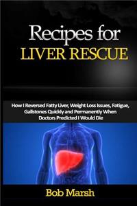 Recipes for Liver Rescue