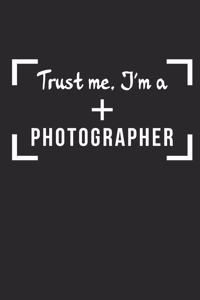 Trust Me I'm a Photographer