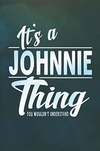 It's a Johnnie Thing You Wouldn't Understand