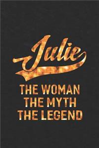 Julie the Woman the Myth the Legend