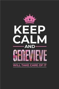 Keep Calm and Genevieve Will Take Care of It