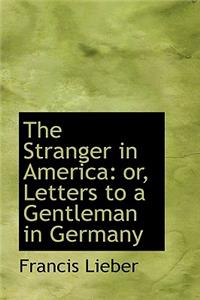 The Stranger in America