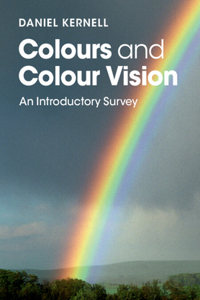 Colours and Colour Vision