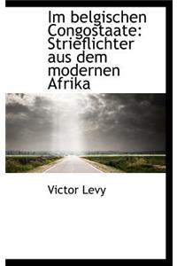 Im Belgischen Congostaate