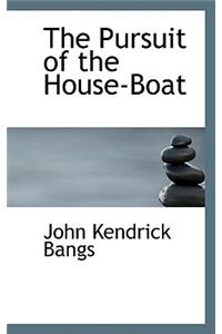 The Pursuit of the House-Boat