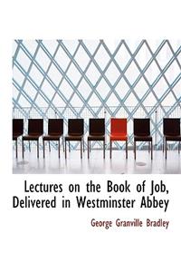Lectures on the Book of Job, Delivered in Westminster Abbey