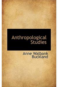 Anthropological Studies