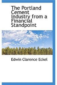The Portland Cement Industry from a Financial Standpoint