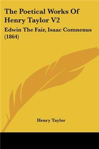 Poetical Works Of Henry Taylor V2