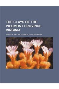 The Clays of the Piedmont Province, Virginia
