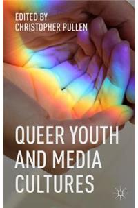 Queer Youth and Media Cultures