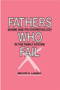 Fathers Who Fail