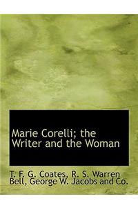 Marie Corelli; The Writer and the Woman