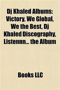DJ Khaled Albums