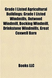 Grade I Listed Agricultural Buildings