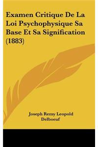 Examen Critique de La Loi Psychophysique Sa Base Et Sa Signification (1883)