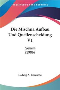 Die Mischna Aufbau Und Quellenscheidung V1