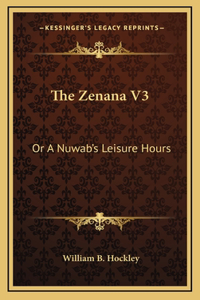 The Zenana V3