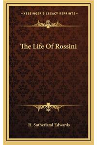 Life Of Rossini