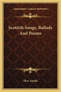 Scottish Songs, Ballads and Poems