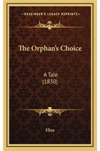 The Orphan's Choice