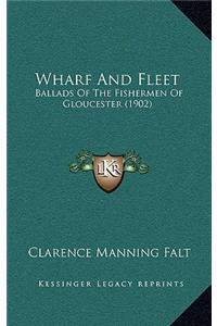 Wharf And Fleet