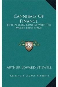 Cannibals of Finance