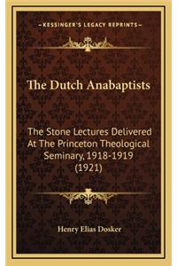 The Dutch Anabaptists