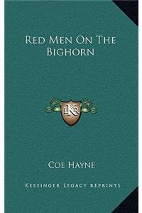 Red Men On The Bighorn