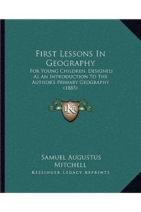 First Lessons In Geography